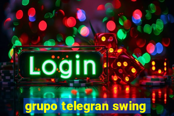 grupo telegran swing